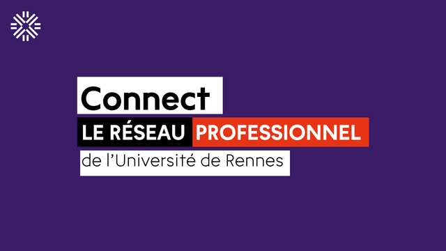 || A LA UNE || Bienvenue sur CONNECT, le réseau professionnel de l’Université de Rennes !